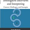 9781482242553 1 | Police Investigative Interviews And Interpreting: Context Challenges And Strategies Hb 2014 | 9781482241945 | Together Books Distributor