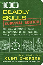 100 Deadly Skills: Survival Edition
