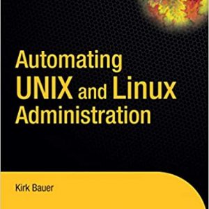 Automating Unix And Linux Administration (Pb)