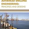 9781681173245 1 | Advanced Drilling Engineering Principles And Designs Hb 2017 | 9781681173252 | Together Books Distributor
