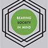 9781783480234 1 | Bearing Society In Mind: Theories And Politics Of The Social Formation | 9781849207980 | Together Books Distributor