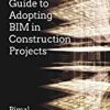 9781849951463 1 | A Practical Guide To Adopting Bim In Construction Projects Pb 2016 | 9781849951487 | Together Books Distributor