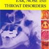 9781850709374 1 | An Atlas Of Ear Nose And Throat Disorders Encyclopedia Of Visual Medicine Series | 9781850709305 | Together Books Distributor