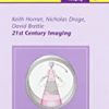 9781850970972 1 | 21St Century Imaging Vol 28 Hb 2008 | 9781850970958 | Together Books Distributor