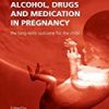 9781898683889 1 | Alcohol Drugs And Medication In Pregnancy Hb 2011 | 9781888799637 | Together Books Distributor