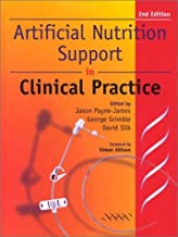 Artificial Nutrition Support In Clinical Practice