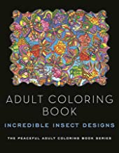 Adult Coloring Book: Incredible Insect Designs