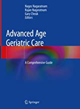 Advanced Age Geriatric Care A Comprehensive Hb 2019