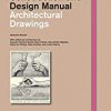 9783869221885 1 | ARCHITECTURAL DRAWINGS: CONSTRUCTION AND DESIGN MANUAL (HB 2012) | 9783869221816 | Together Books Distributor