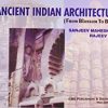 9788123907659 1 | Ancient Indian Architecture (Pb 2018) | 9788123907574 | Together Books Distributor