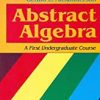 9788123926575 1 | Abstract Algebra: A First Undergraduate Course 5E Pb 2015 | 9788123926674 | Together Books Distributor