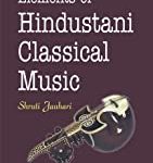 Elements Of Hindustani Classical Music
