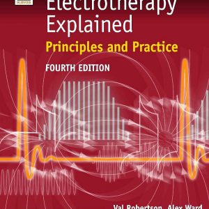Electrotherapy Explained Principles And Practice With Cd 4Ed Pb 2018