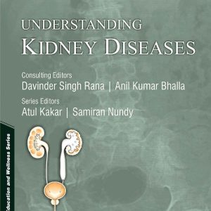 Understanding Kidney Disease 1E