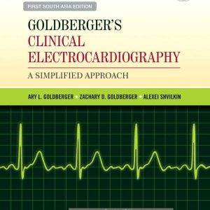 Goldbergers Clinical Electrocardiography A Simplified Approach Pb 2018