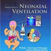 9788131249987 1 | Essentials Of Neonatal Ventilation 1E | 9788131256831 | Together Books Distributor
