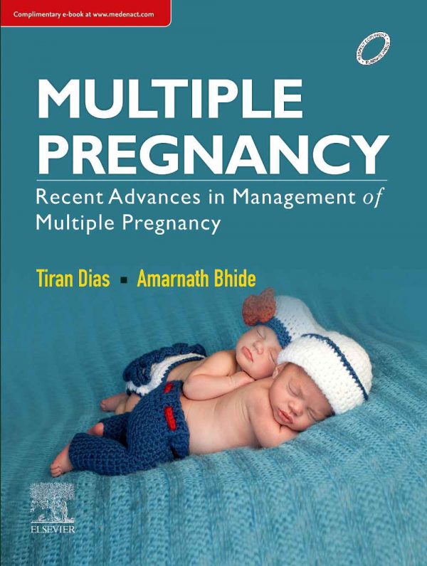 9788131250372 1 | Multiple Pregnancy: Recent Advances in Management of Multiple Pregnancy - 1E | 9788131250372 | Together Books Distributor