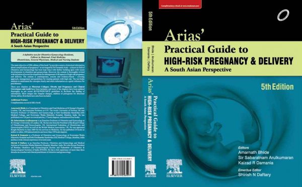 9788131256497 1 | Arias Practical Guide to High-Risk Pregnancy and Delivery: A South Asian Perspective - 5E | 9788131256497 | Together Books Distributor