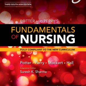 Potter and Perry’s Fundamentals of Nursing: Third South Asia Edition #1