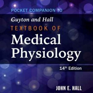 Pocket Companion To Guyton And Hall Textbook Of Medical Physiology Sae 14E