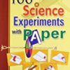 9788172452032 1 | 100 Science Experiments With Paper | 9788170286653 | Together Books Distributor