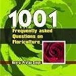 1001 Frequently Asked Questions On Floriculture  (Pb 2006)