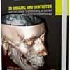 9788874920181 1 | 3D Imaging And Dentistry From Multiplane Cephalometry To Guided Navigation In Implantology Hb 2016 | 9788874920266 | Together Books Distributor