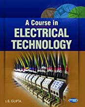 A COURSE IN ELECTRICAL TECHNOLOGY