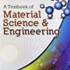 9789350144183 1 | A TEXTBOOK OF MATERIAL SCIENCE & ENGINEERING | 9789350144213 | Together Books Distributor