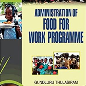 Administration of Food for Work Programme