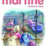 14. Martine Travels By Train
