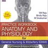 9789351525592 1 | Anatomy Physiology For General Nursing Midwifery Gnm With Free Practice Work Book | 9789351525660 | Together Books Distributor