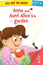9789352760206 1 | All set to Read fun with latter A Anna and Aunt Alices garden | 9789352760206 | Together Books Distributor