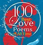100 BEST LOVE POEMS OF ALL TIMES