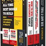 All Time Best Books to Build Self Confidence, Influence & Wealth (Box Set of 3 Books)