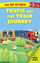 9789385273896 1 | ALL SET TO READ LEVEL- 3 PHONIC READER TRAVIS AND THE TRAIN JOURNEY | 9789385273896 | Together Books Distributor