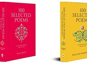 100 Selected Poems, W. B. Yeats: Collectable Hardbound Edition