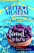 Critical Muslim : Food In Islam