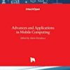 9789535104322 1 | ADVANCES AND APPLICATIONS IN MOBILE COMPUTING (HB 2014) | 9789535104827 | Together Books Distributor