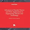 9789535104940 1 | ADVANCES IN WAVELET THEORY AND THEIR APPLICATIONS IN ENGINEERING, PHYSICS AND TECHNOLOGY (HB 2014) | 9789535104827 | Together Books Distributor