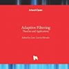 9789535109983 1 | ADAPTIVE FILTERING: THEORIES AND APPLICATIONS (HB 2014) | 9789535110187 | Together Books Distributor