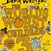 9780008304607 1 | The World?s Worst Children 3 | 9780008310202 | Together Books Distributor