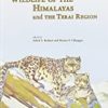 9780198083955 1 | Wildlife of the Himalayas and theTerai Region | 9780198075387 | Together Books Distributor