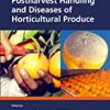 9780367492892 1 | POSTHARVEST HANDLING AND DISEASES OF HORTICULTURAL PRODUCE (HB 2021) | 9781496397553 | Together Books Distributor