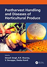 Postharvest Handling And Diseases Of Horticultural Produce Hb 2021