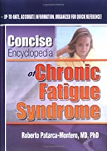 Concise Encyclopedia Of Chronic Fatigue Syndrome
