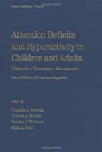 Attention Deficits And Hyperactivity In Children And Adults