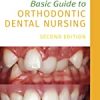 9781119573692 1 | Basic Guide To Orthodontic Dental Nursing 2Ed Pb 2020 | 9781118968536 | Together Books Distributor