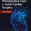 9781119582557 1 | Manual Of Perioperative Care In Adult Cardiac Surgery 6Ed Pb 2021 | 9781119583301 | Together Books Distributor