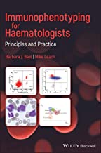 9781119606116 1 | Immunophenotyping For Haematologists Principles And Practice Hb 2021 | 9781119606116 | Together Books Distributor Immunophenotyping For Haematologists Principles And Practice Hb 2021